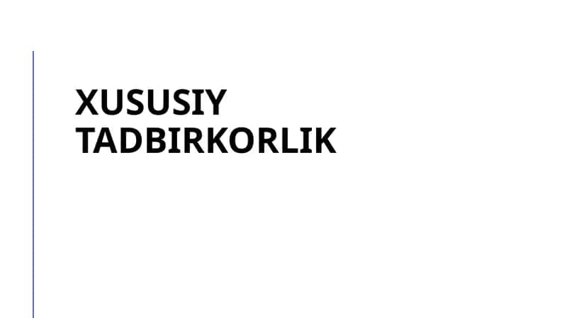Xususiy tadbirkorlik 1
