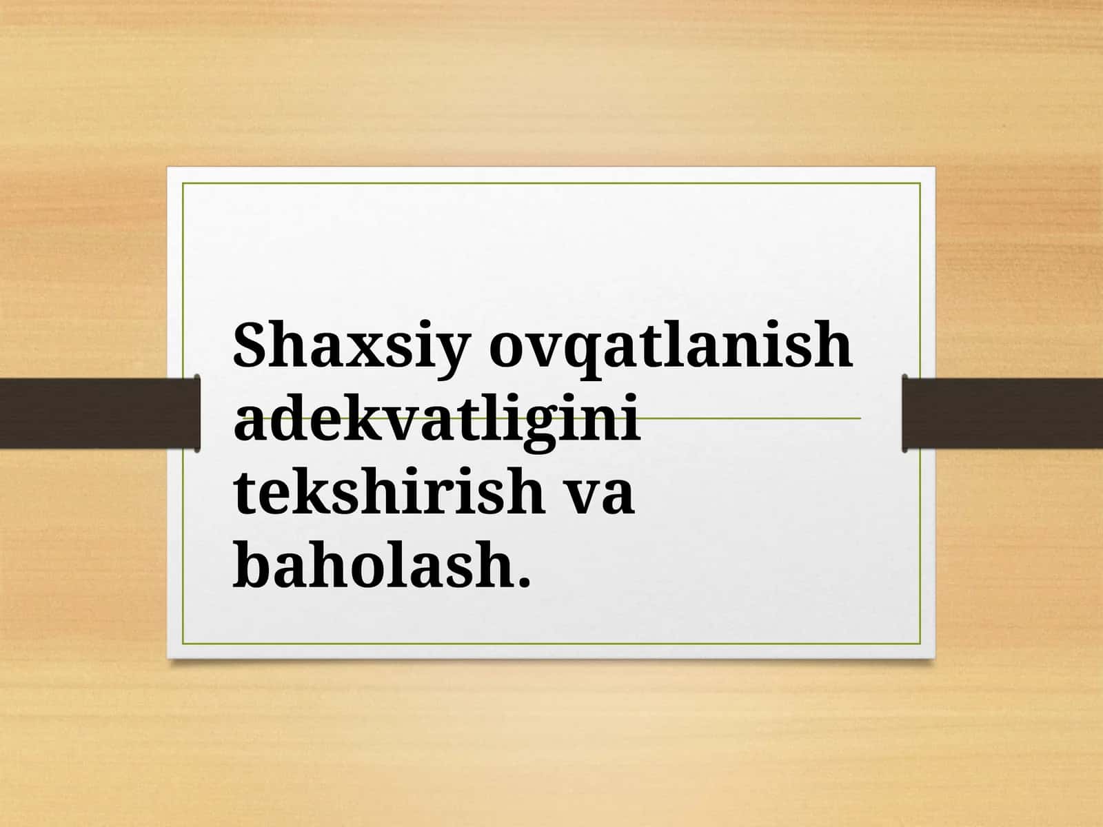 Shaxsiy ovqatlanish adekvatligini tekshirish va baholash. 1
