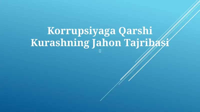 Korrupsiyaga Qarshi Kurashning Jahon Tajribasi 1