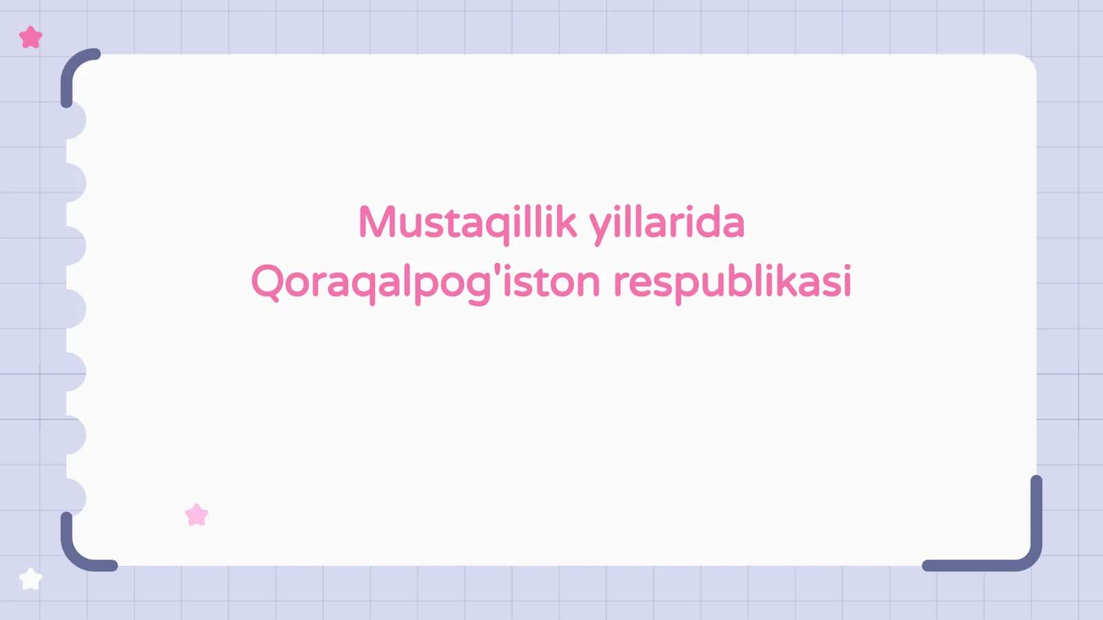 Mustaqillik yillarida Qoraqalpog'iston respublikasi 1