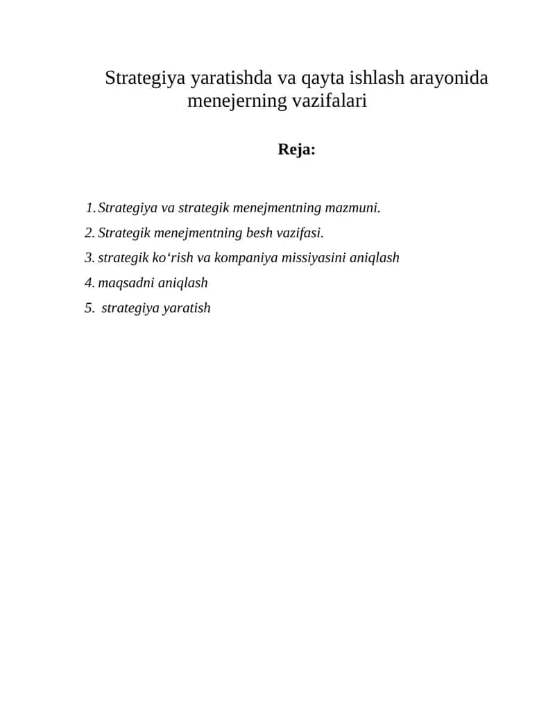 Strategiya yaratishda va qayta ishlash arayonida menejerning vazifalari 1