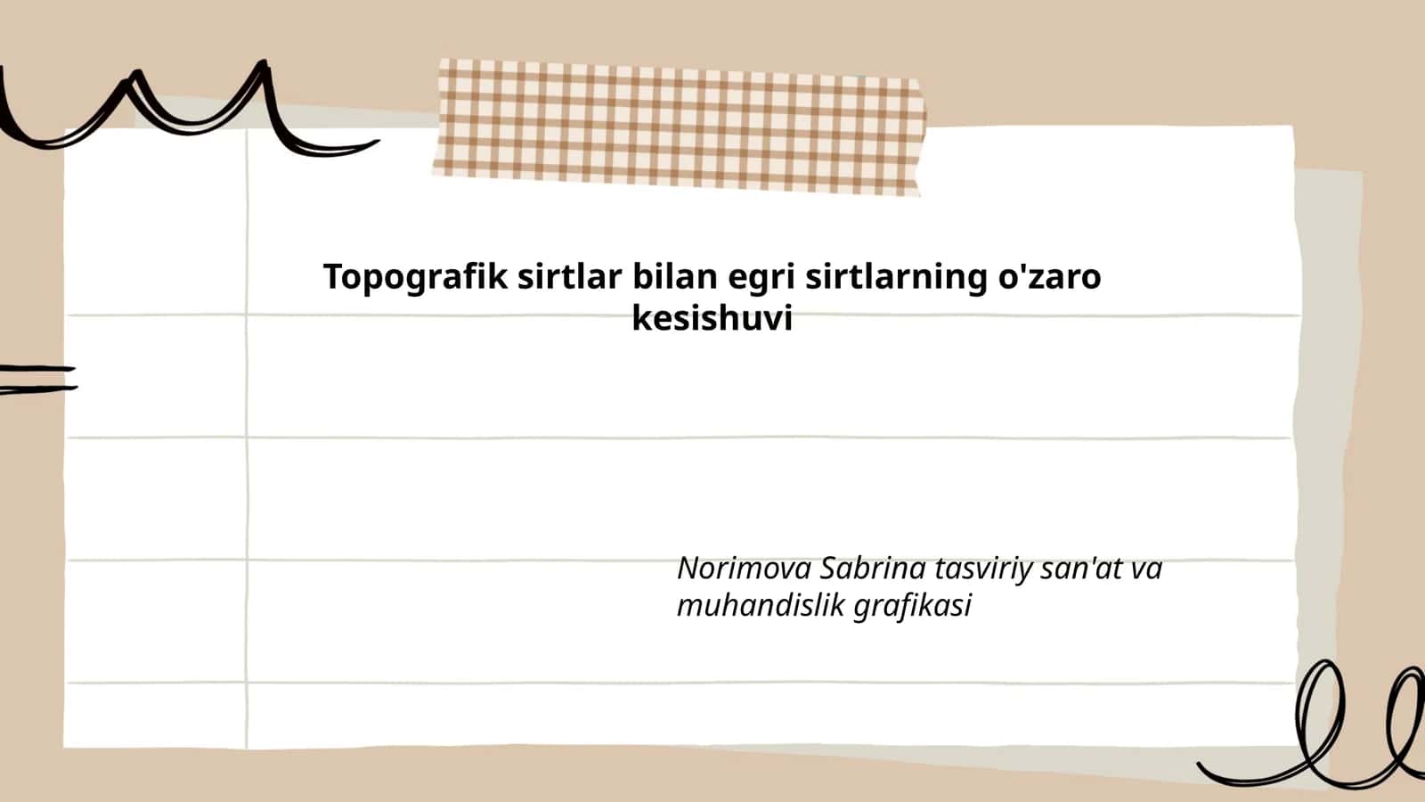 Topografik sirtlar bilan egri sirtlarning o'zaro kesishuvi 1