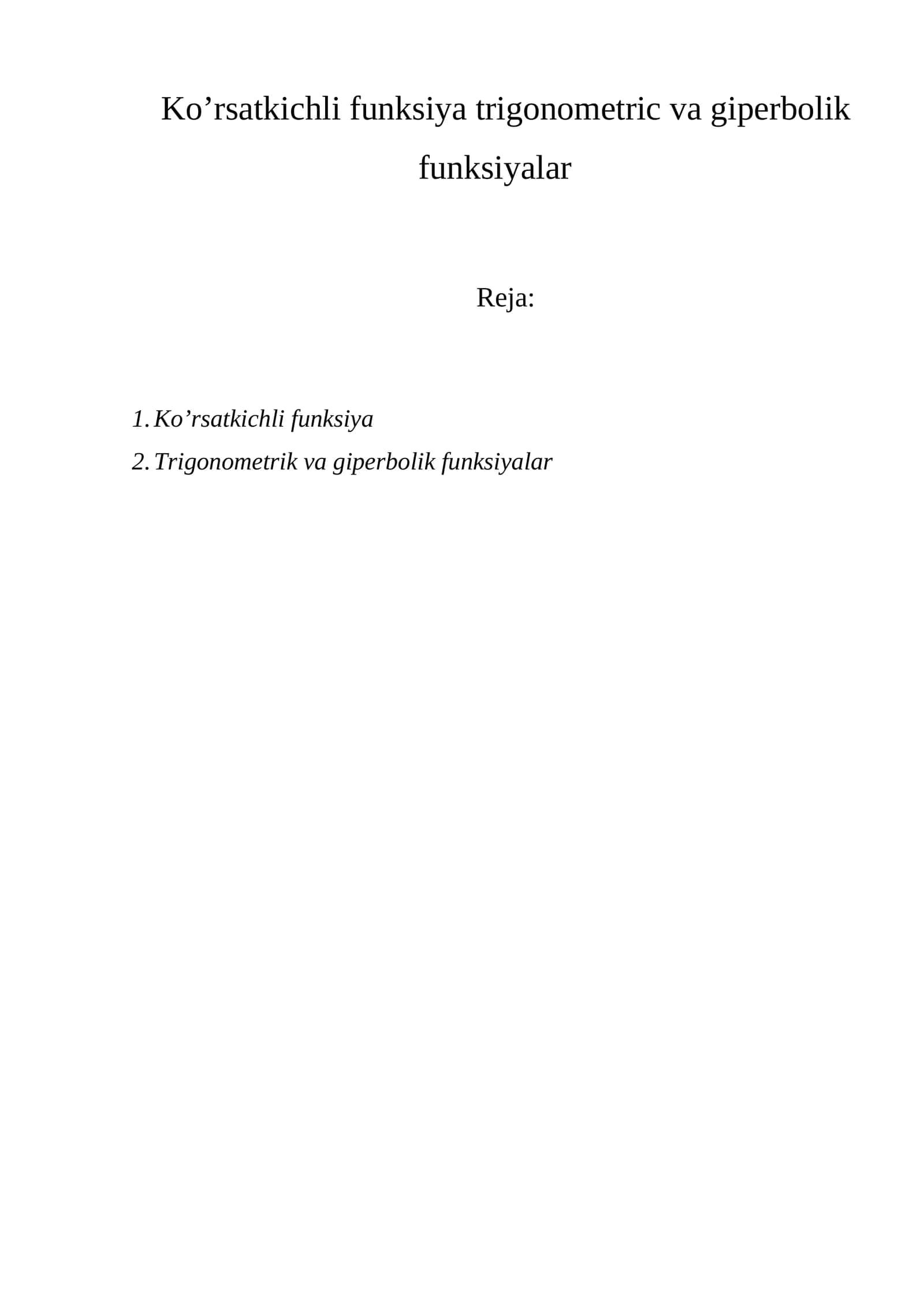 Ko’rsatkichli funksiya trigonometric va giperbolik funksiyalar 1