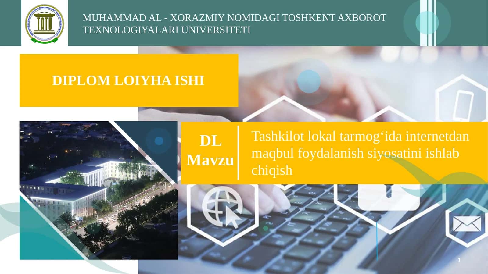 Tashkilot lokal tarmog‘ida internetdan maqbul foydalanish siyosatini ishlab chiqish 1