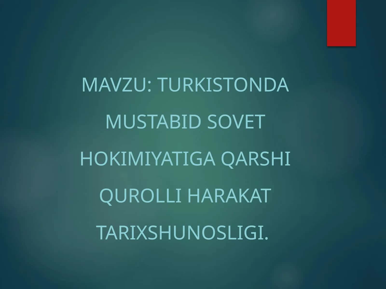 Turkistonda Mustabid Sovet hokimiyatiga qarshi qurolli harakat tarixi 1