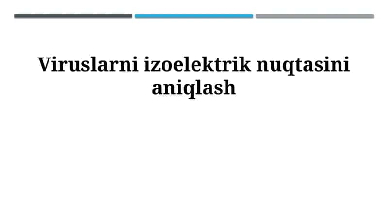 Viruslarning izoelektrik nuqtasini aniqlash 1
