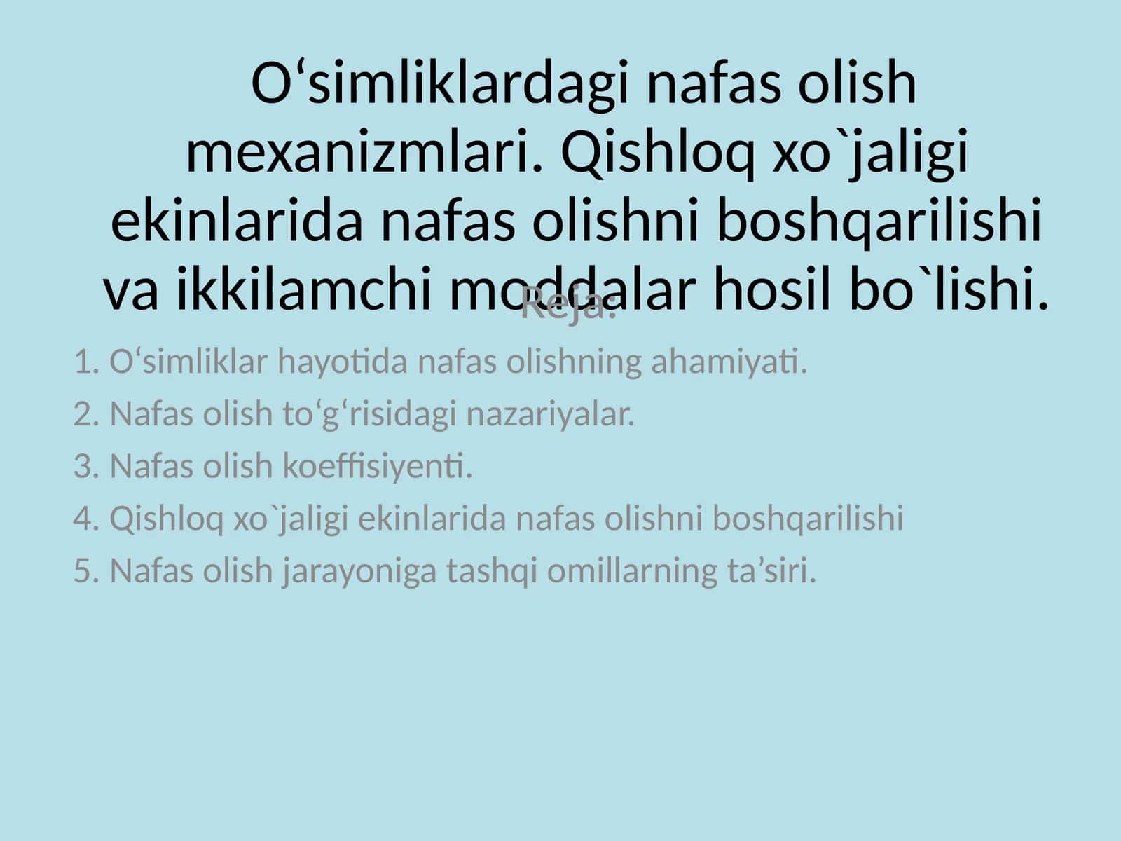 O‘simliklar hayotida nafas olishning ahamiyati 1