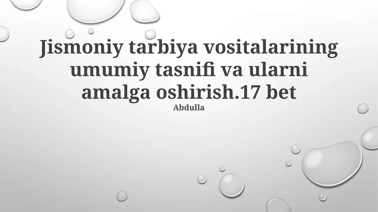 Jismoniy tarbiya vositalarining umumiy tasnifi va ularni amalga oshirish.17 bet 1