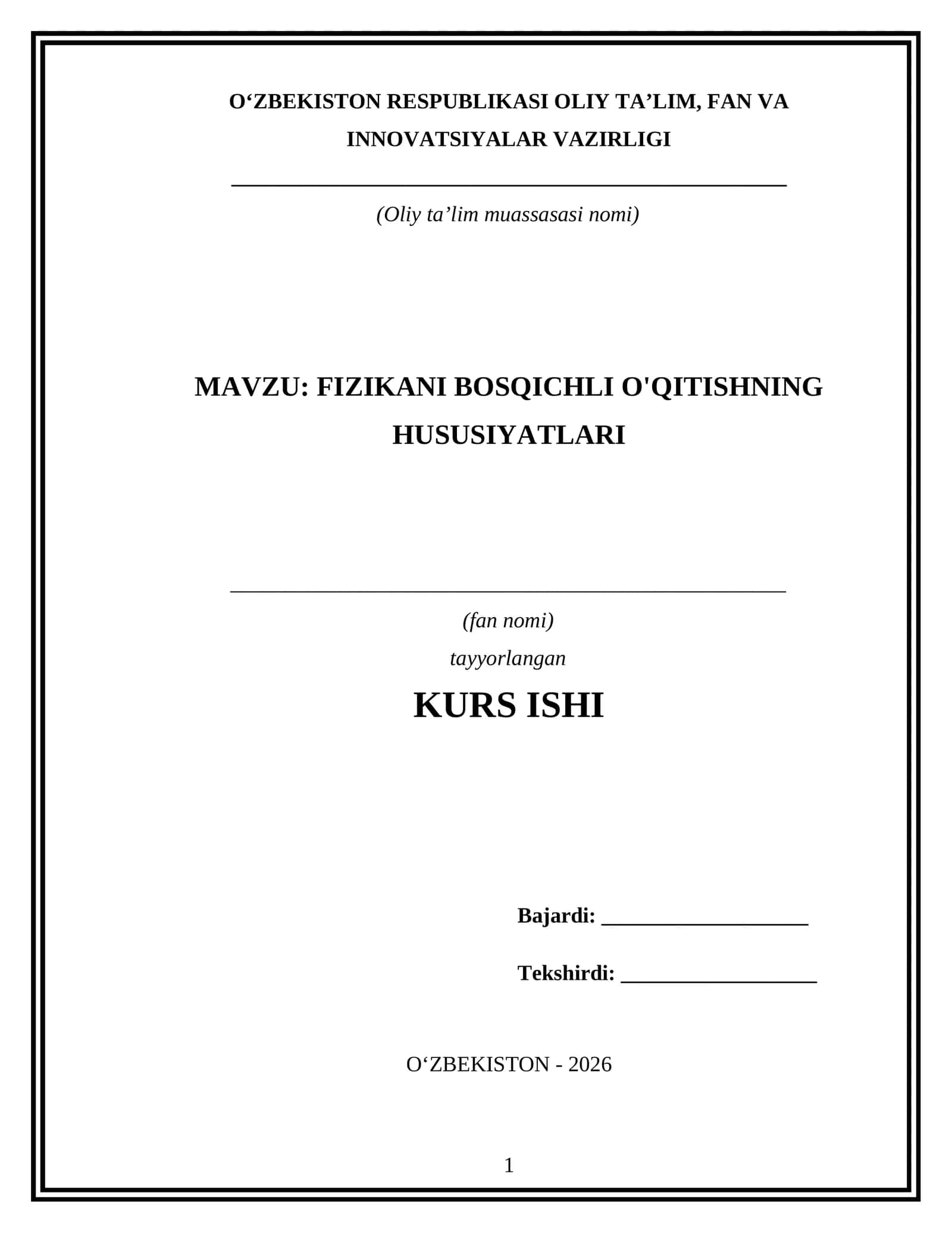 FIZIKANI BOSQICHLI O'QITISHNING HUSUSIYATLARI mavzusida tayyor kurs ish 1