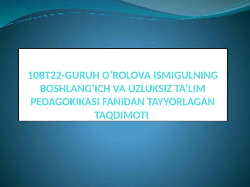 XIX ASRNING IKKINCHI YARMI VA XX ASR BOSHLARIDA TA’LIM PEDAGOGIK FIKRLAR 1