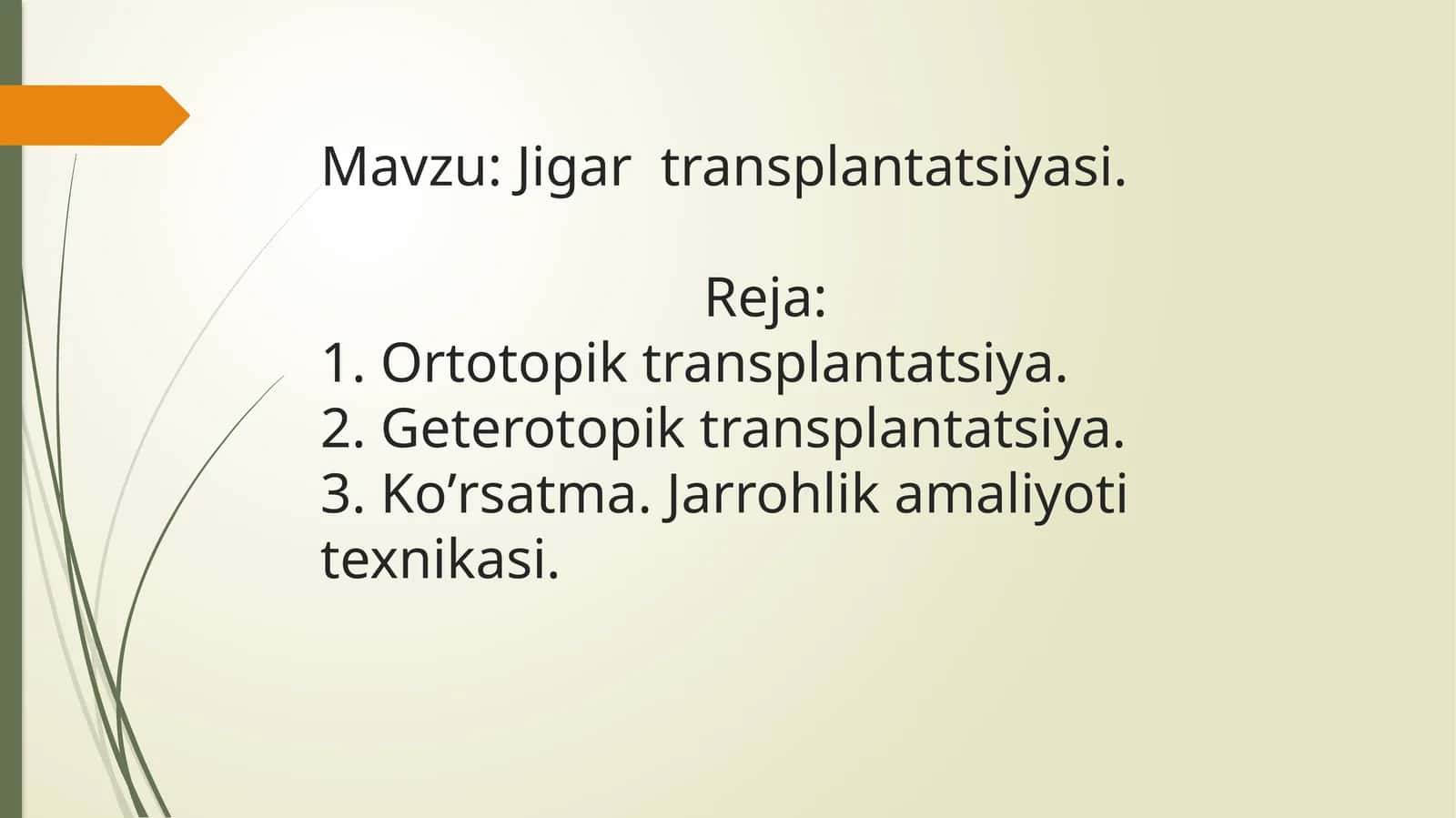 Jigar transplantatsiyasi 1