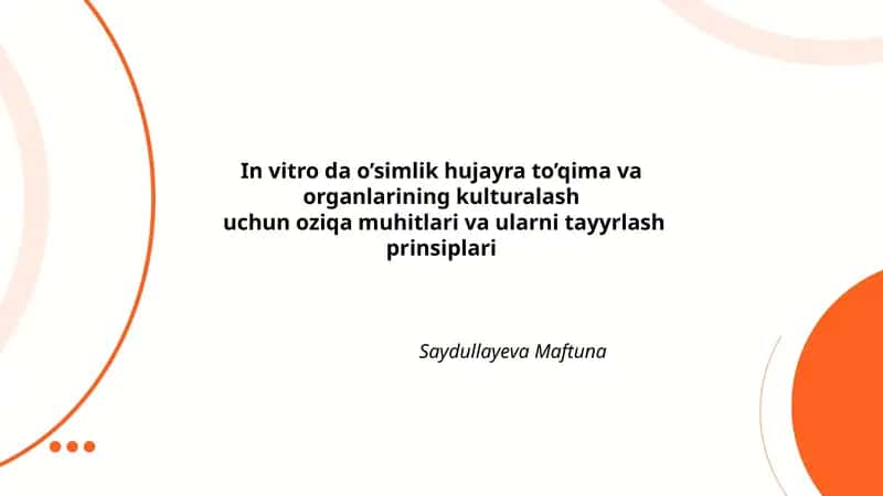In vitro da o’simlik hujayra to’qima va organlarining kulturalash uchun oziqa muhitlari va ularni tayyrlash prinsiplari 1