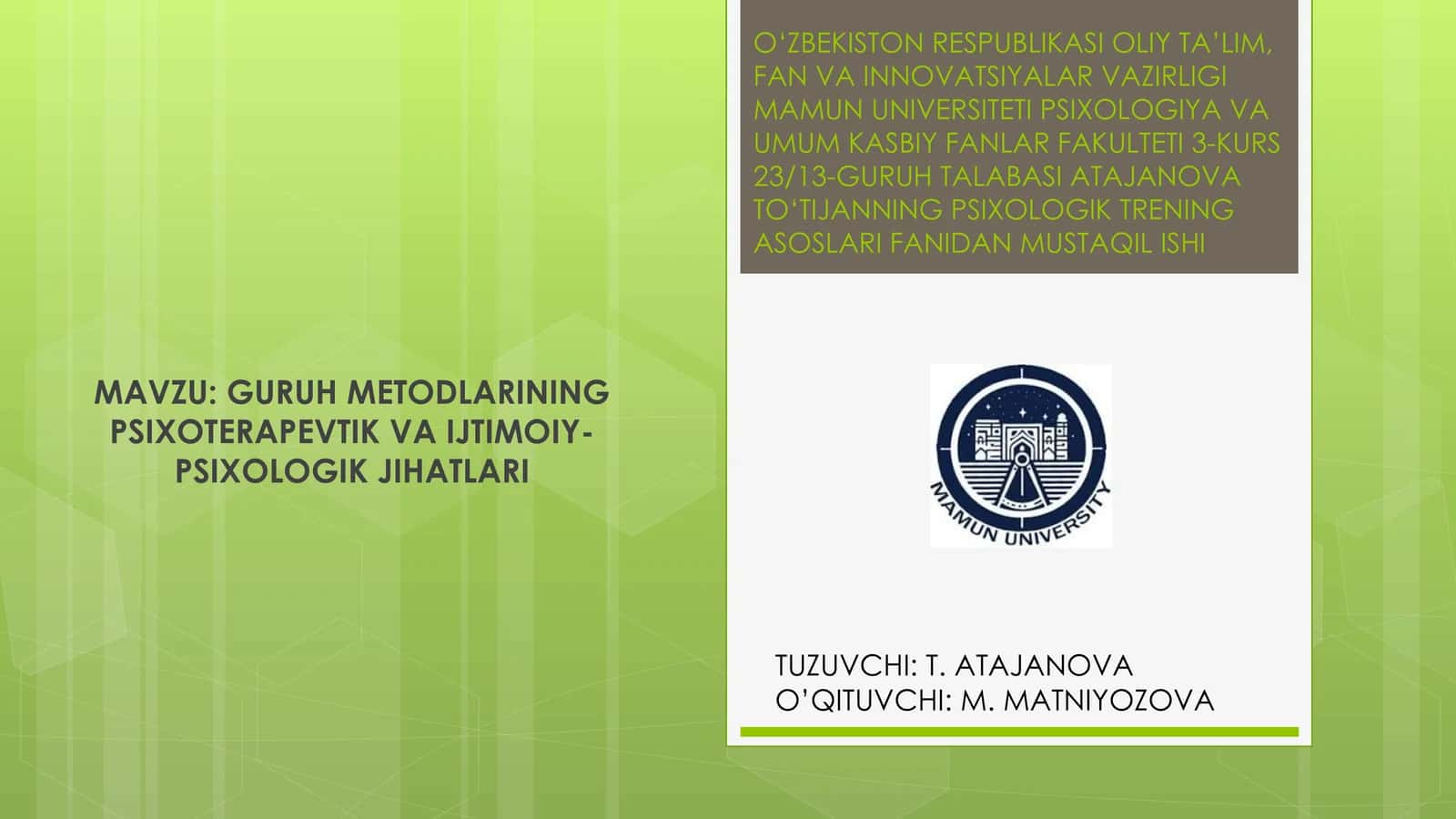 GURUH METODLARINING PSIXOTERAPEVTIK VA IJTIMOIY-PSIXOLOGIK JIHATLARI 1