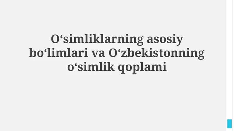 O'simliklarning asosiy bo'limlari 1