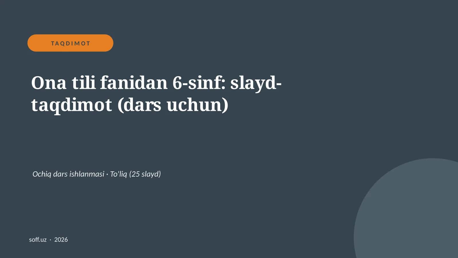 Ona tili fanidan 6-sinf: slayd-taqdimot (dars uchun) 1