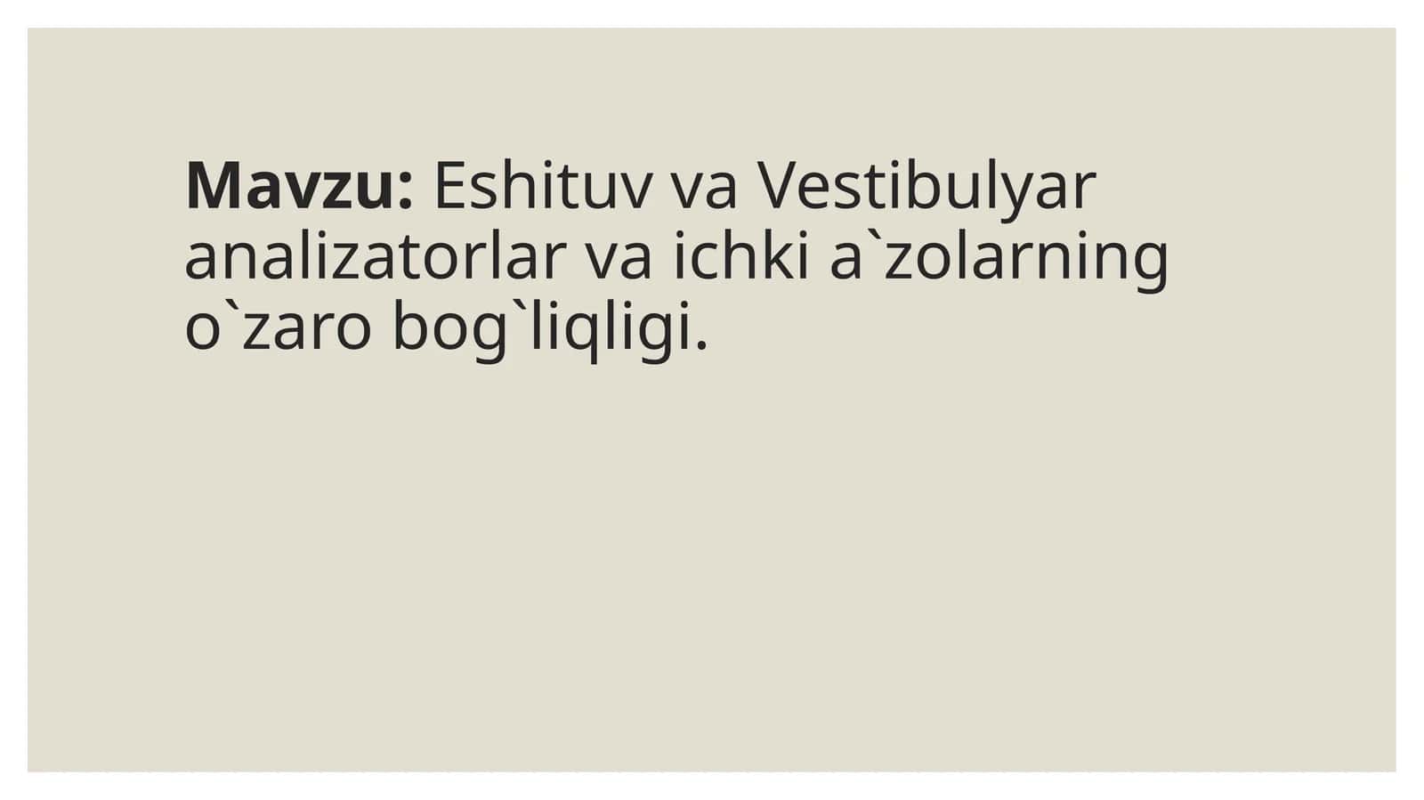 EshituvvaVestibulyaranalizatorlarvaichkia`zolarningo`zarobog`liqligi 1