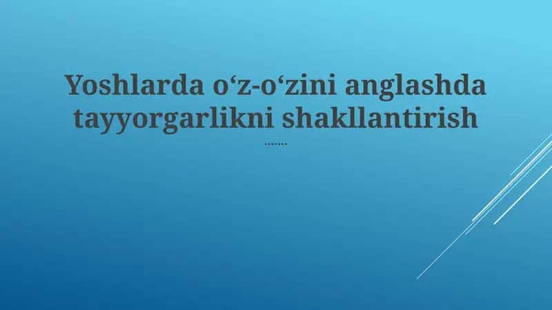 O'z-o'zini anglash 1
