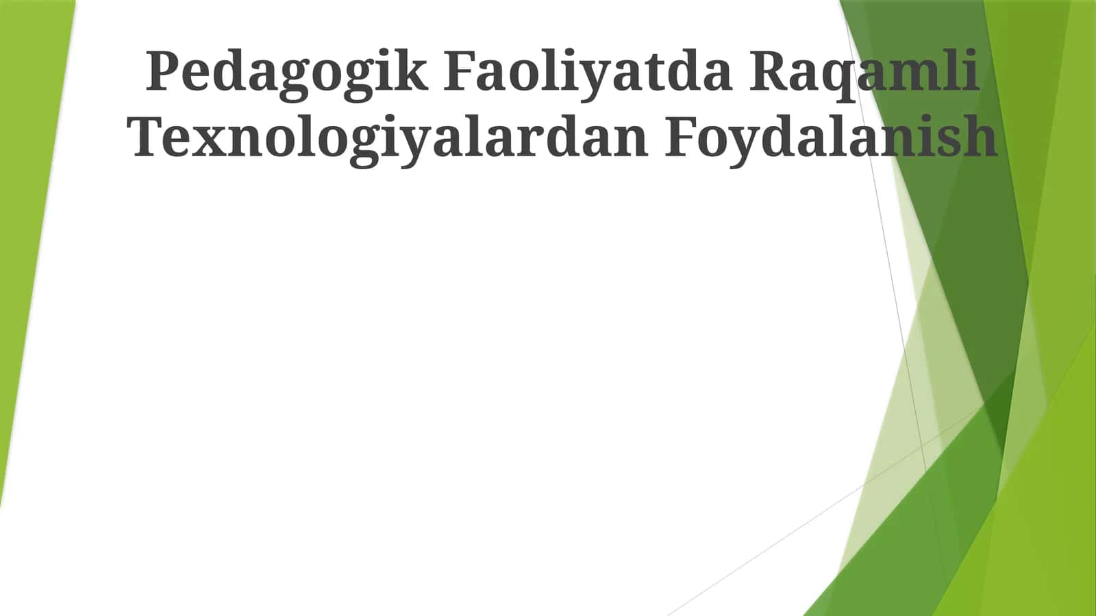 Pedagogik Faoliyatda Raqamli Texnologiyalardan Foydalanish 1