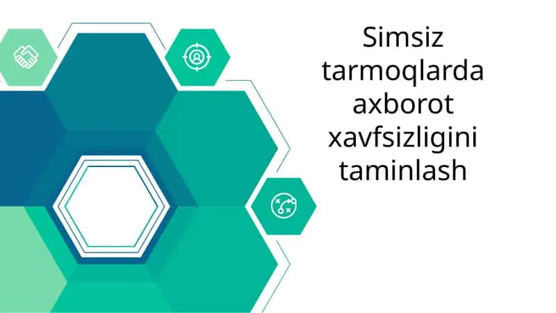 Simsiz Tarmoqlarda Axborot Xavfsizligini Taminlash 1