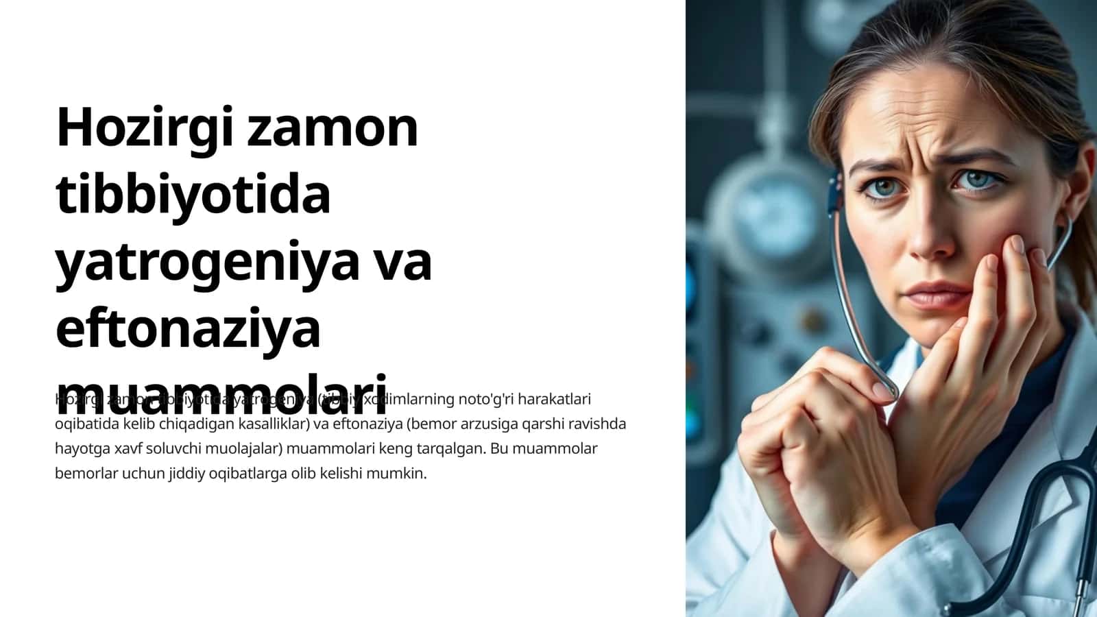 Hozirgi zamon tibbiyotida yatrogeniya va eftonaziya muammolari 1