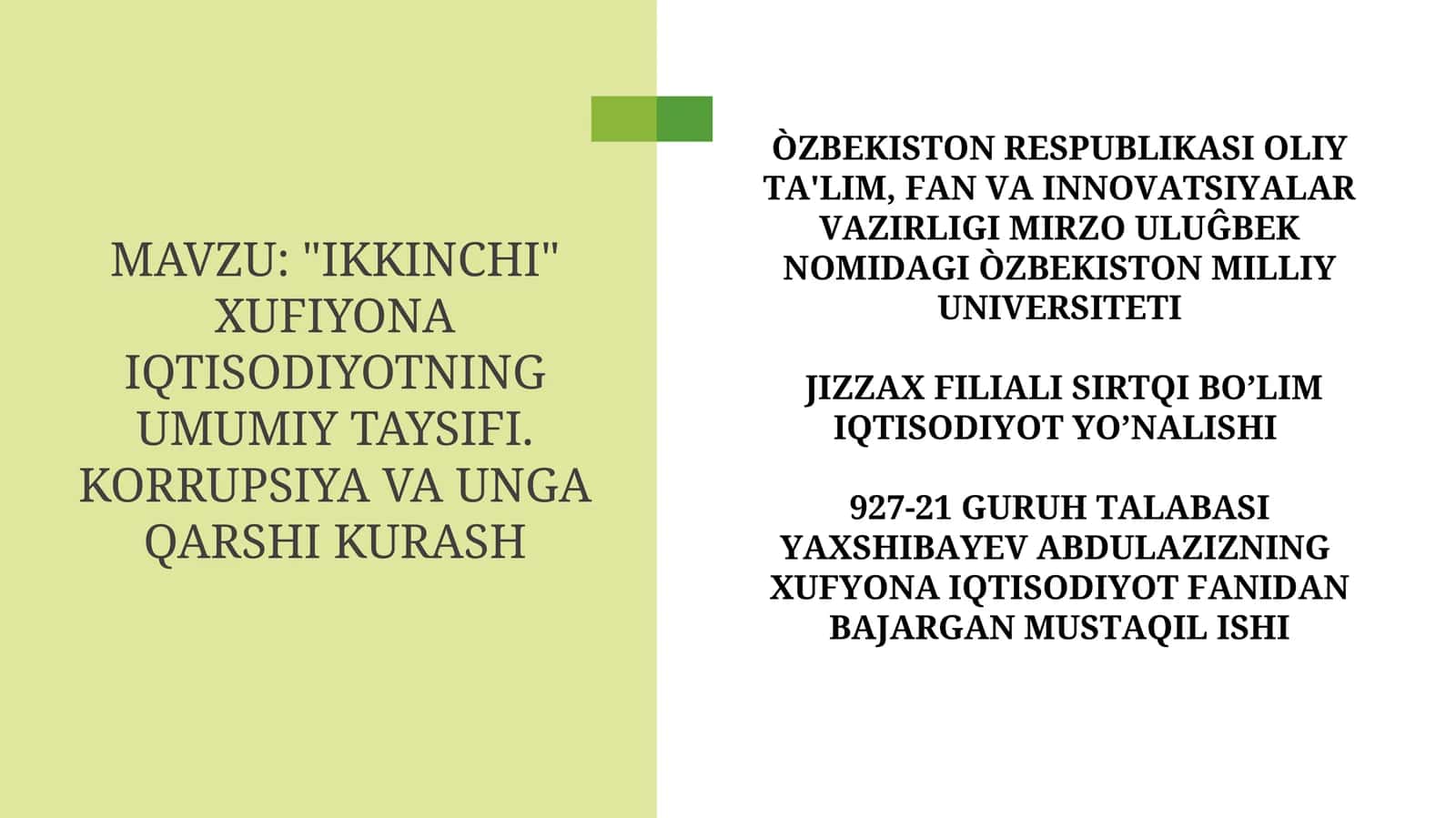 "IKKINCHI" XUFIYONA IQTISODIYOTNING UMUMIY TAYSIFI. KORRUPSIYA VA UNGA QARSHI KURASH 1