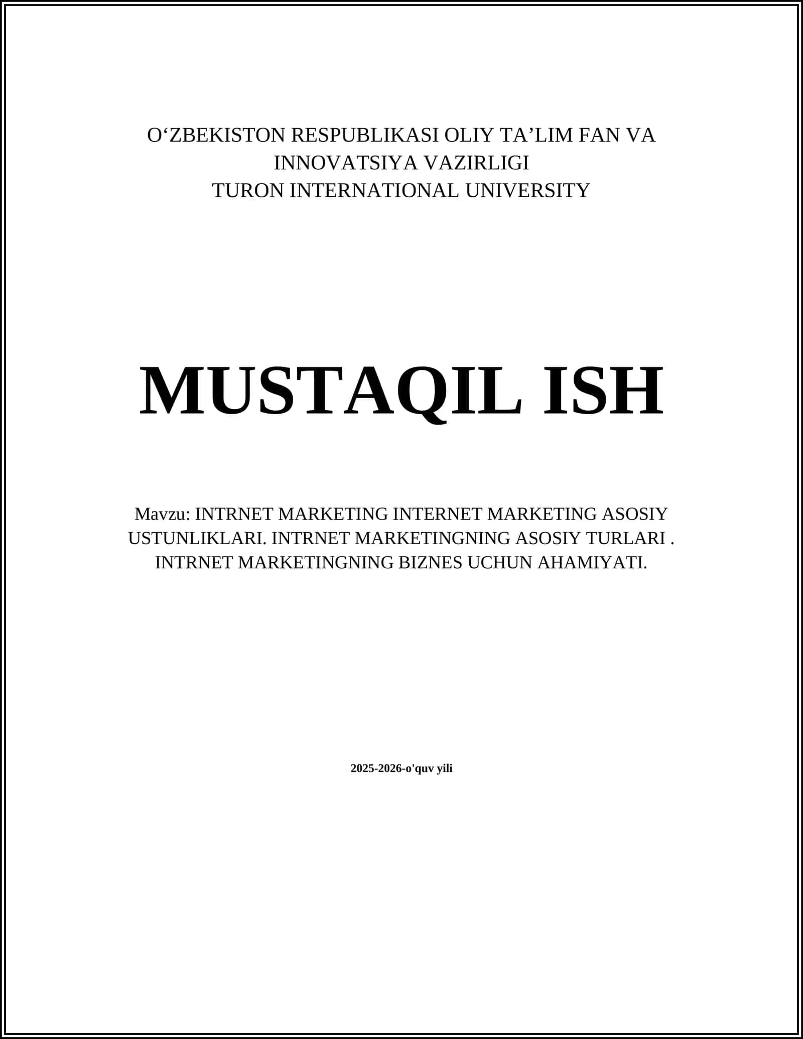 INTRNET MARKETING INTERNET MARKETING ASOSIY USTUNLIKLARI 1