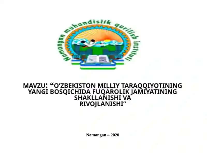 O’ZBEKISTON MILLIY TARAQQIYOTINING YANGI BOSQICHIDA FUQAROLIK JAMIYATINING SHAKLLANISHI VA RIVOJLANISHI