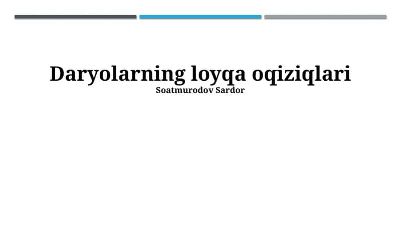 Daryolarning loyqa oqiziqlari 1