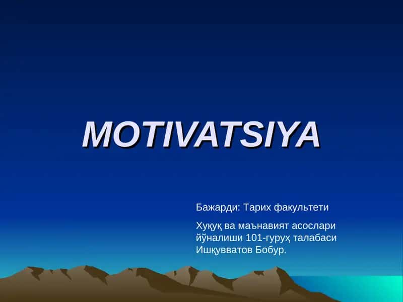 Motiv va Motivatsiya Muammosi 1