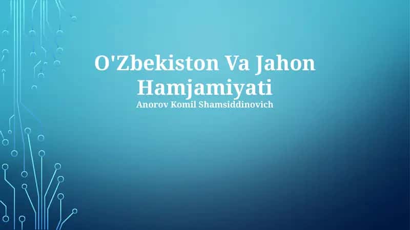 O'Zbekiston Va Jahon Hamjamiyati 1
