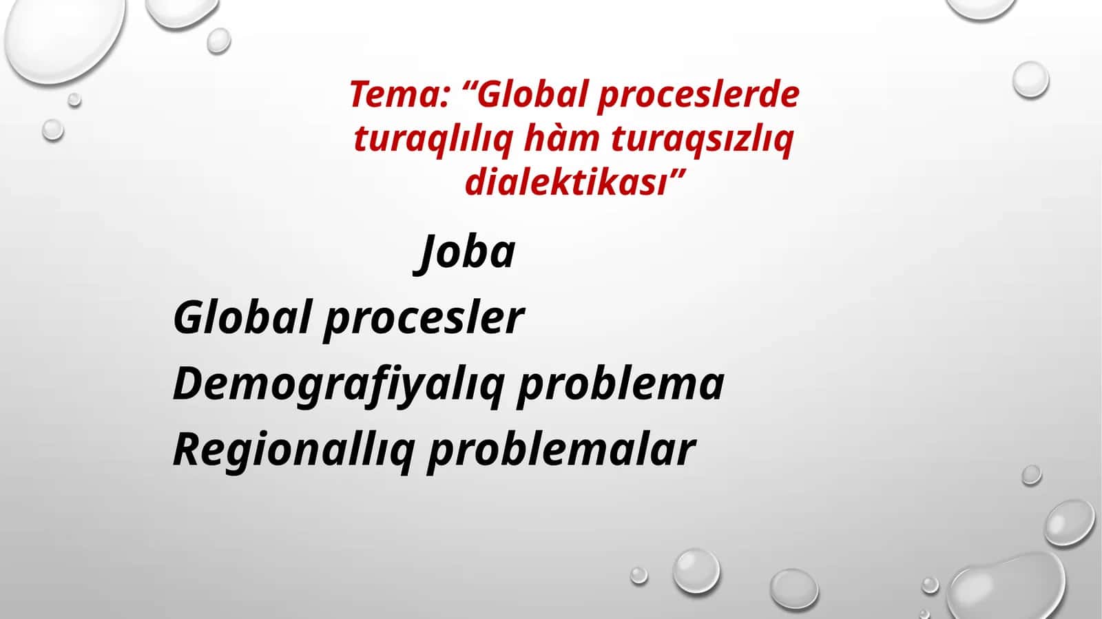 Global proceslerde turaqlılıq hàm turaqsızlıq dialektikası 1