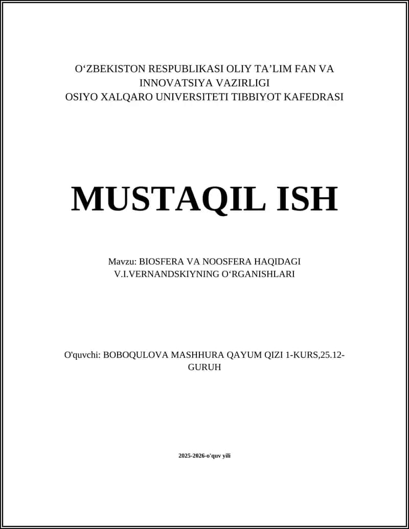 BIOSFERA VA NOOSFERA HAQIDAGI V.I.VERNANDSKIYNING OʻRGANISHLARI 1