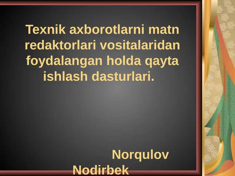 Texnikaxborotlarni qayta ishlash dasturlari 1