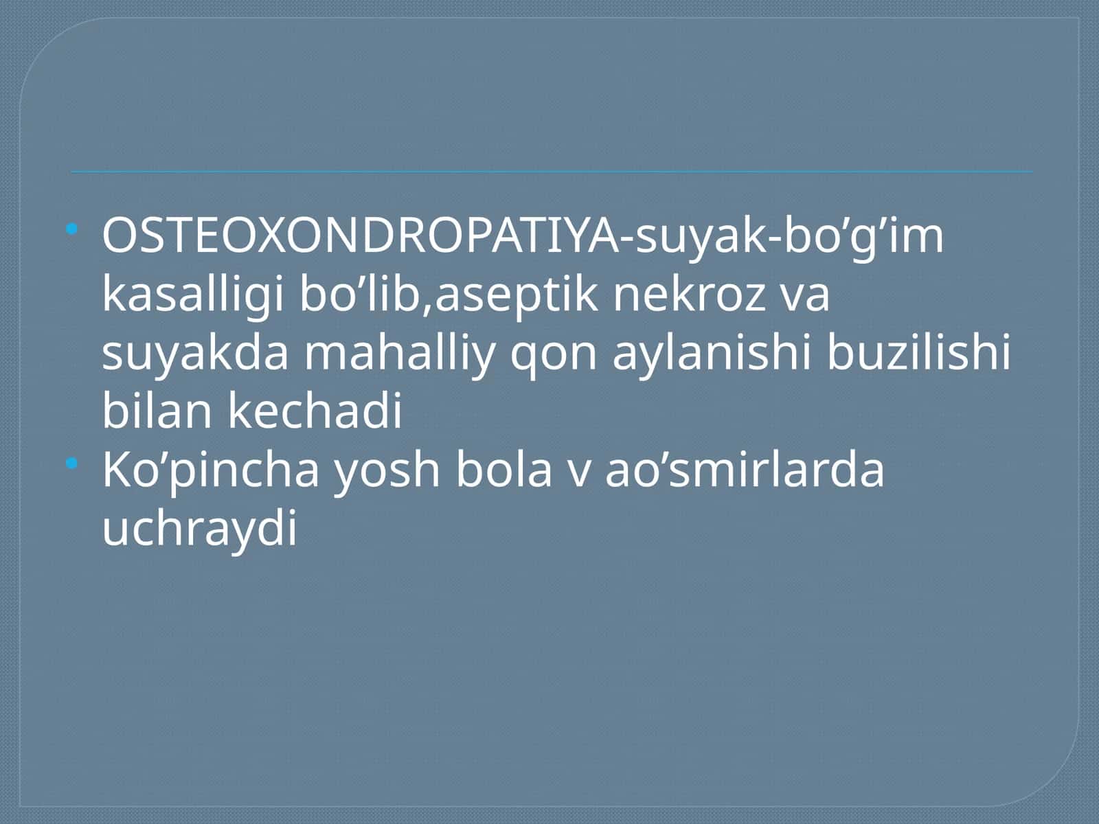 OSTEOXONDROPATIYA 1