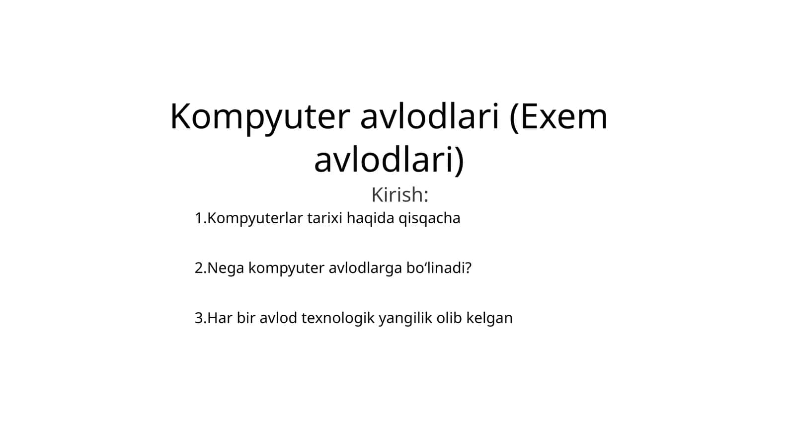Kompyuter avlodlari (Exem avlodlari) 1