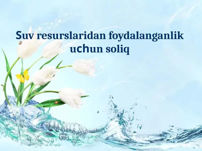 Suv resurslaridan foydalanganlik uchun soliq 1