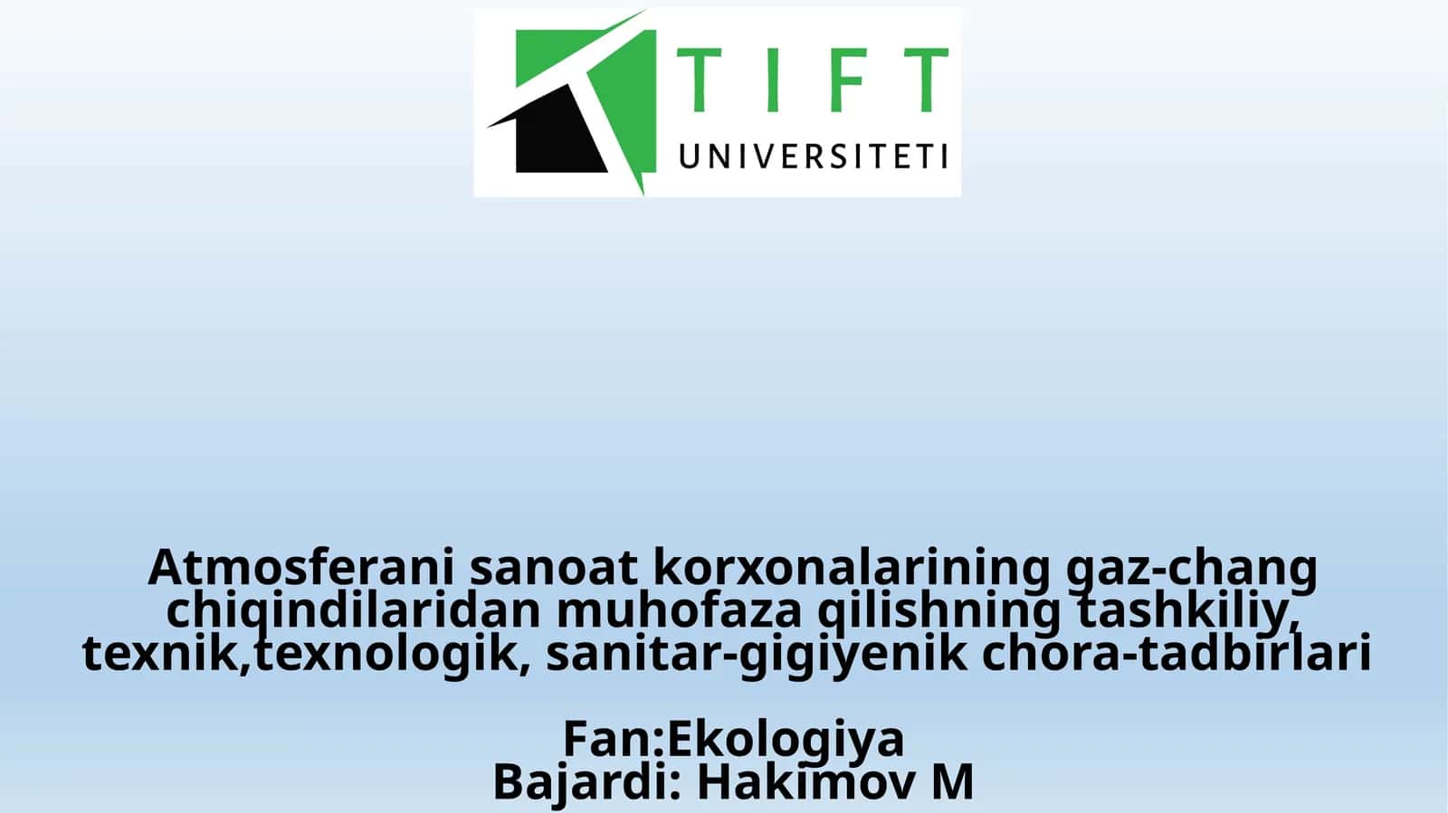 Atmosferani sanoat korxonalarining gaz-chang chiqindilaridan muhofaza qilishning tashkiliy, texnik,texnologik, saniat-gigiyenik chora-tadbirlari 1