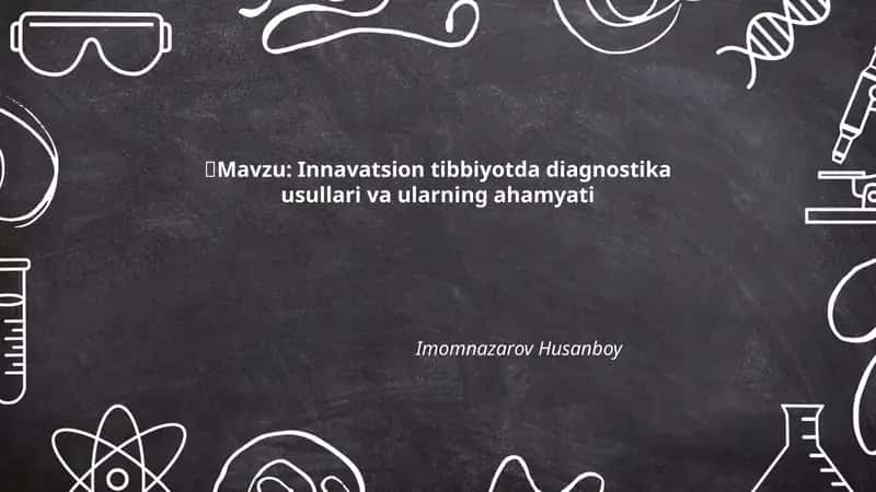 Innavatsion tibbiyotda diagnostika usullari va ularning ahamyati 1