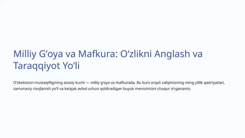 Milliy Gʻoya va Mafkura: Oʻzlikni Anglash va Taraqqiyot Yoʻli 1