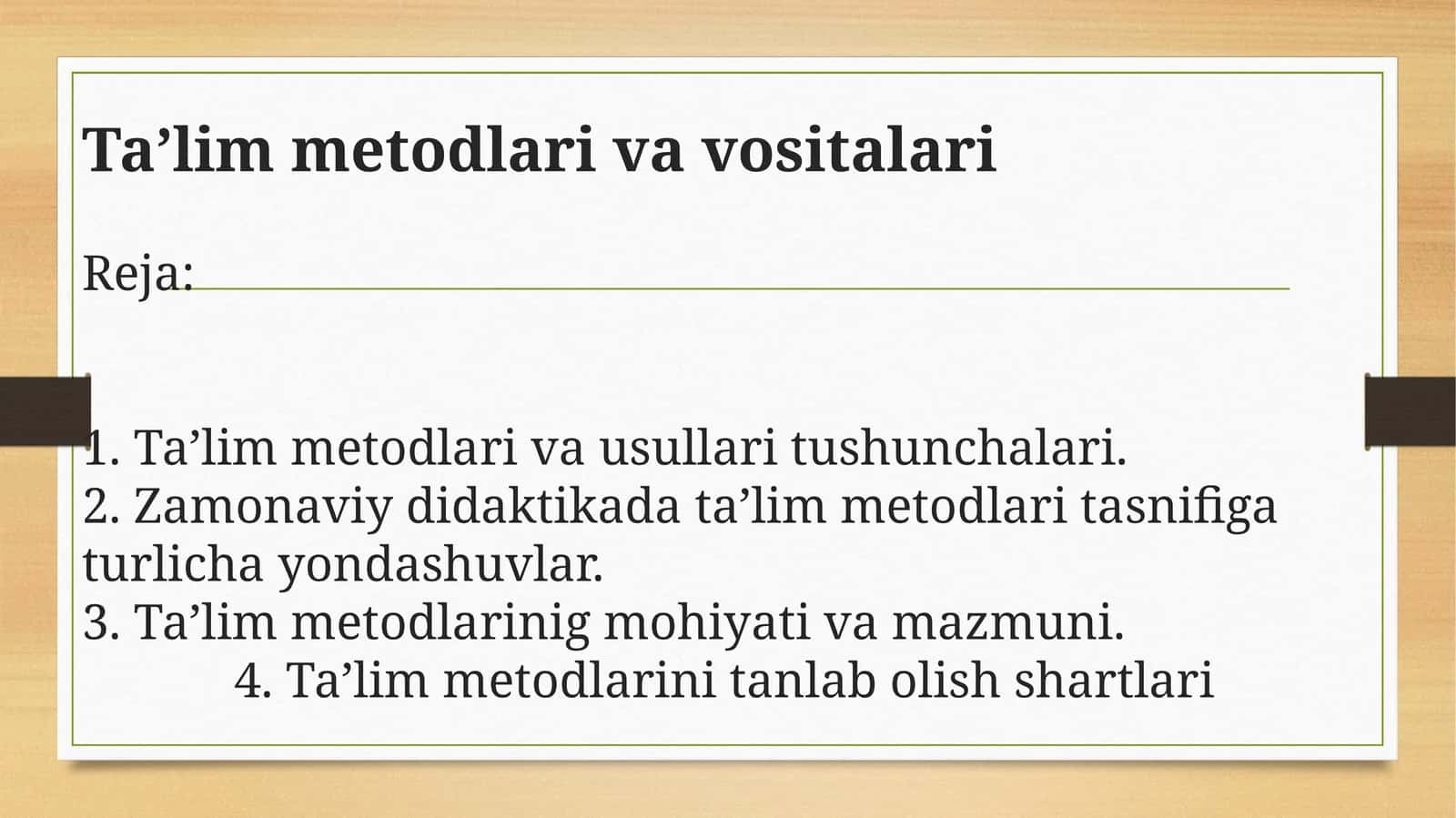 Ta’lim metodlari va vositalari 1