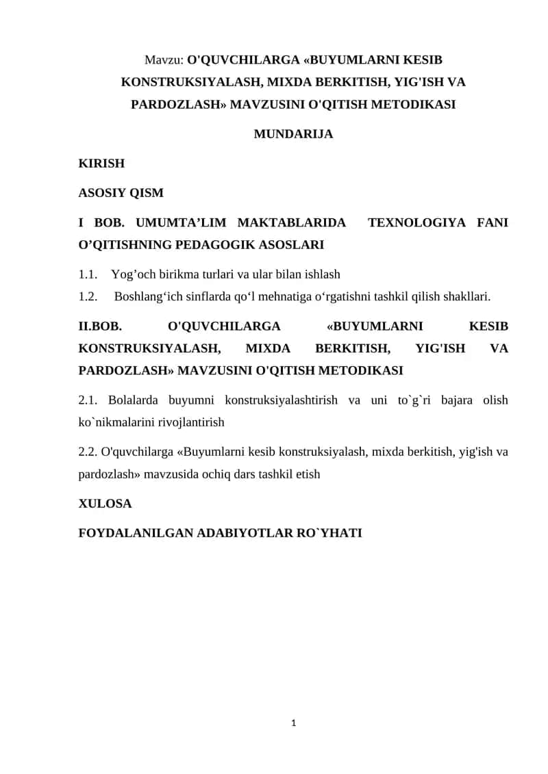 O'QUVCHILARGA «BUYUMLARNI KESIB KONSTRUKSIYALASH, MIXDA BERKITISH, YIG'ISH VA PARDOZLASH» MAVZUSINI O'QITISH METODIKASI 1