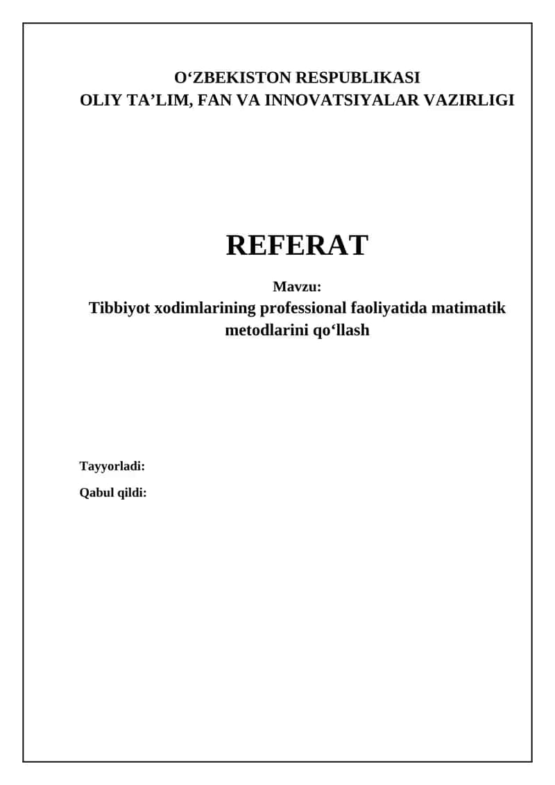 Tibbiyot xodimlarining professional faoliyatida matimatik metodlarini qoʻllash 1