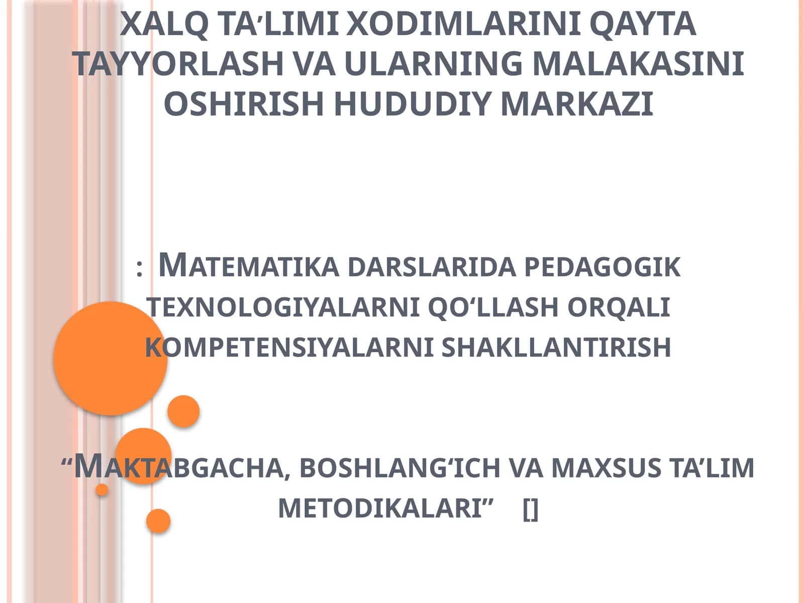 Matematika darslarida pedagogik texnologiyalarni qo‘llash orqali kompetensiyalarni shakllantirish 1