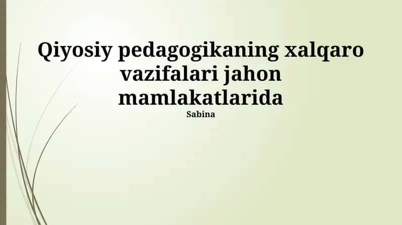 Taqqoslash pedagogikasi 1