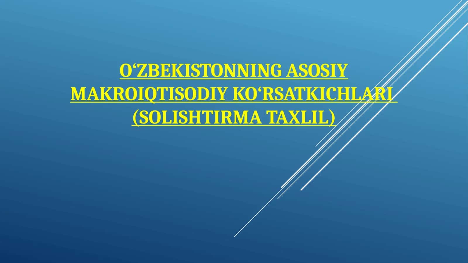 Makroiqtisodiy ko'rsatkichlar 1