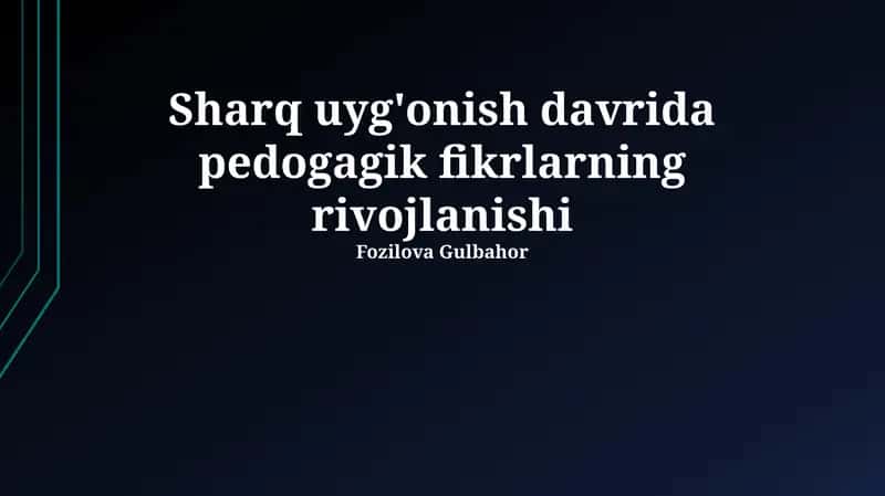 Sharq Uygʻonish Davridagi Ta’lim-Tarbiya Gʻoyalarining Shakillanishi 1