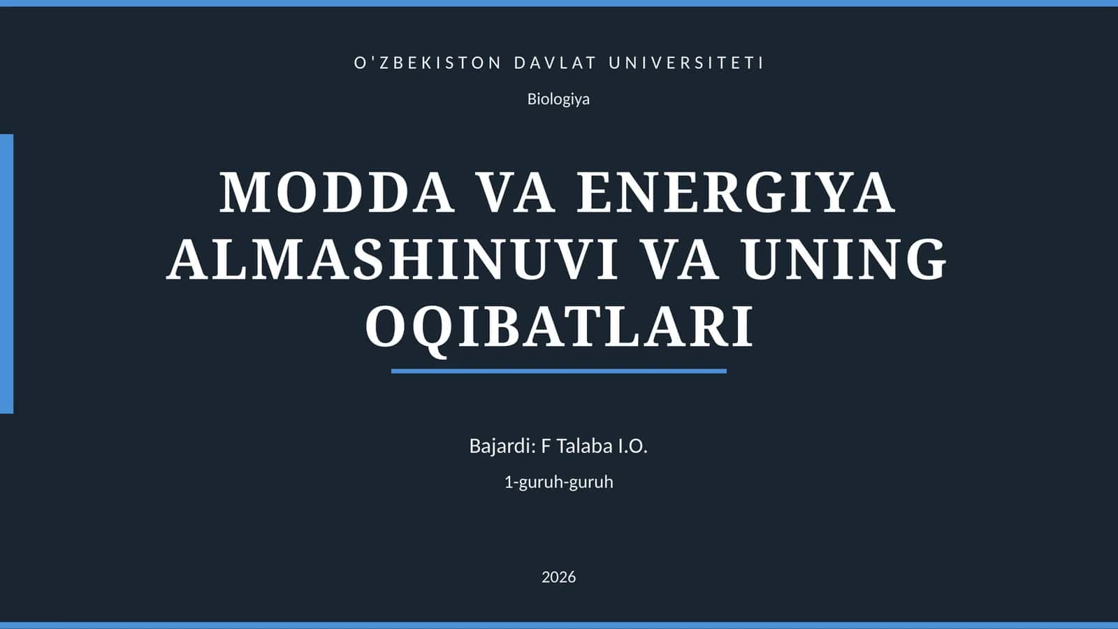 MODDA VA ENERGIYA ALMASHINUVI VA UNING OQIBATLARI 1