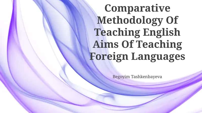 Introduction To The Comparative Methodology Of Teaching English 1