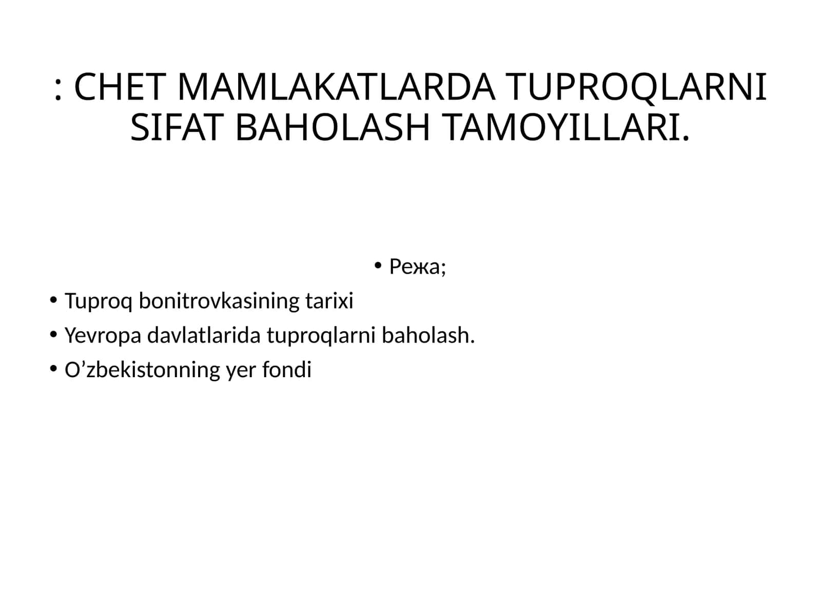 Tuproqlarni sifat baholash tamoyillari 1