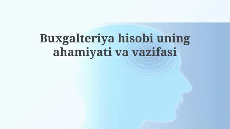 Buxgalteriyahisobiuningahamiyativavazifasi 1